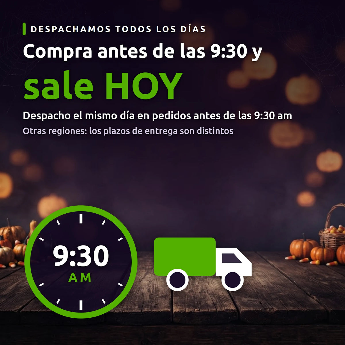 Despachamos todos los días: compra antes de las 9:30 y sale hoy